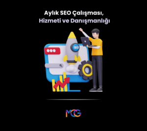 Aylık SEO Çalışması