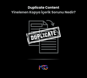 Duplicate Content Nedir? Yinelenen İçerik Sorunu Nedir?