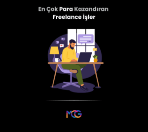 En Çok Para Kazandıran Freelance İşler