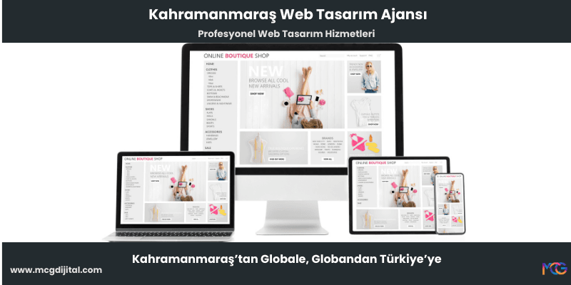 Kahramanmaraş web tasarım ajansı