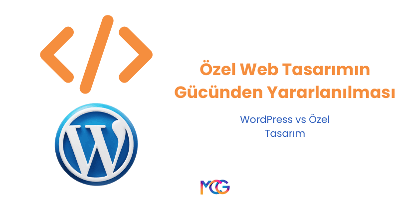 Özel Web Tasarımın Gücünden Yararlanılması