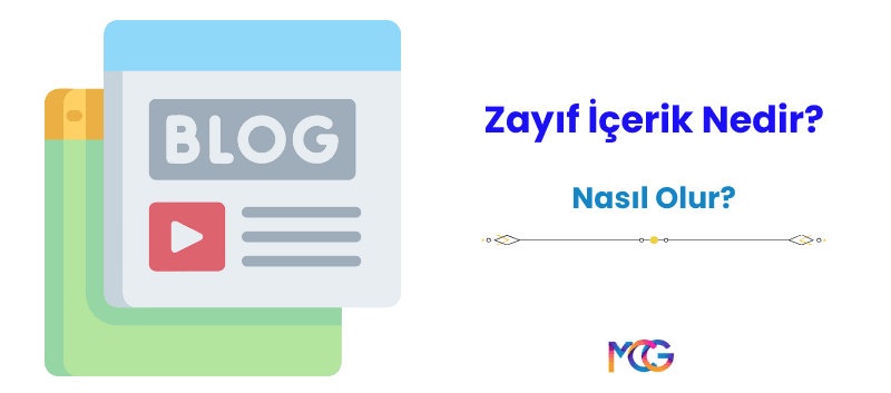 Zayıf İçerik Nedir, Zayıf İçerik Nasıl Olur?