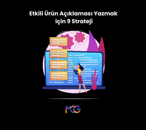 Etkili Ürün Açıklaması Yazmak için 9 Strateji