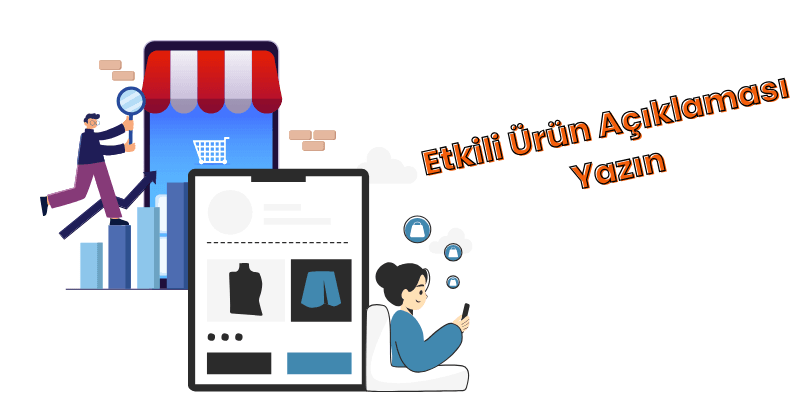 Etkili ürün açıklaması yazmak için ipuçları