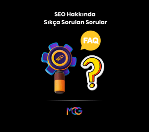 SEO Hakkında Sıkça Sorulan Sorular