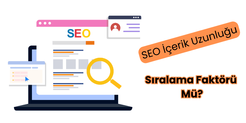 SEO içerik uzunluğu