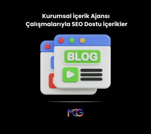 Kurumsal İçerik Ajansı Çalışmalarıyla SEO Dostu İçerikler