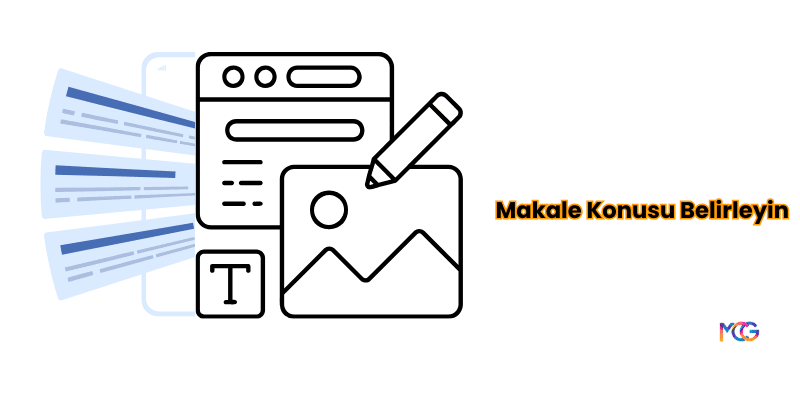 SEO uyumlu makale yazmak için makale konusu belirleyin