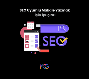 SEO uyumlu makale yazmak için ipuçları