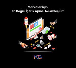 Markalar için en doğru içerik ajansı nasıl seçilir