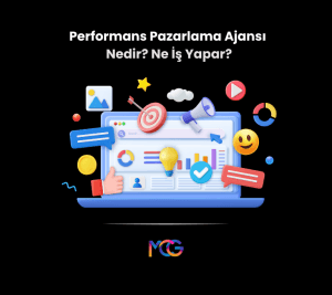 Performans Pazarlama Ajansı Nedir, Ne İş Yapar